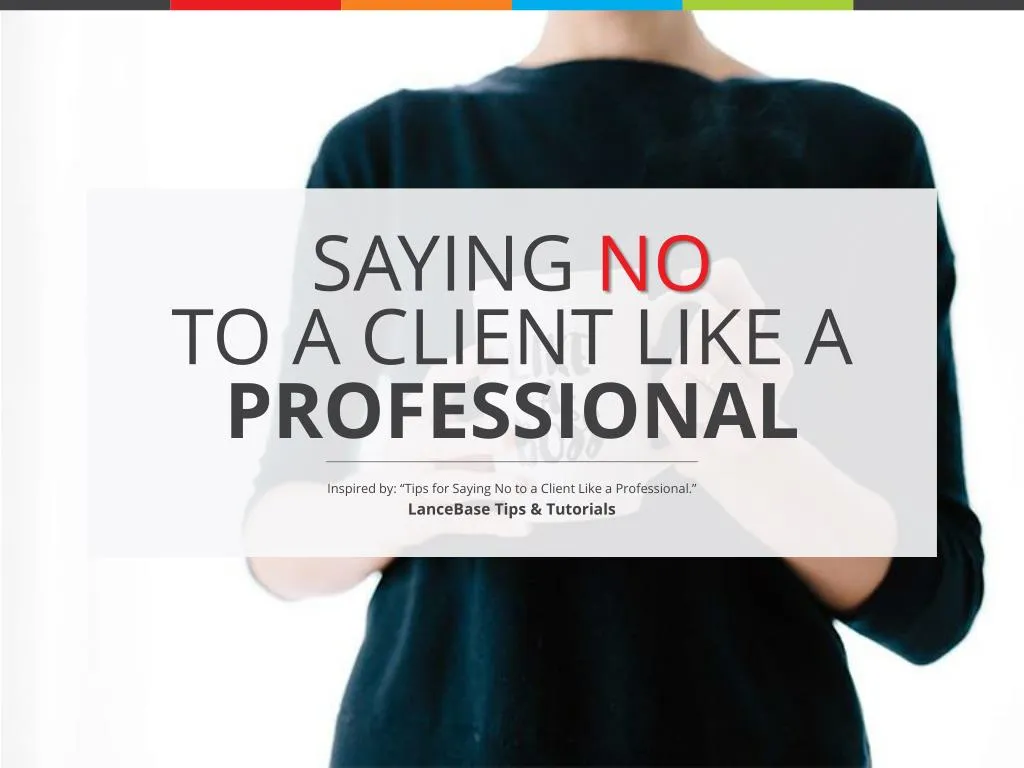 saying no to a client like a professional