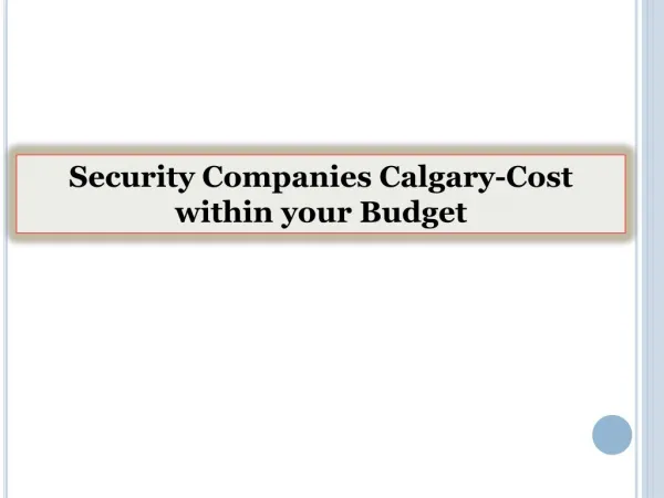 Security Companies Calgary-Cost within your Budget