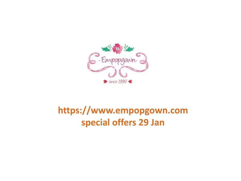 https www empopgown com special offers 29 jan