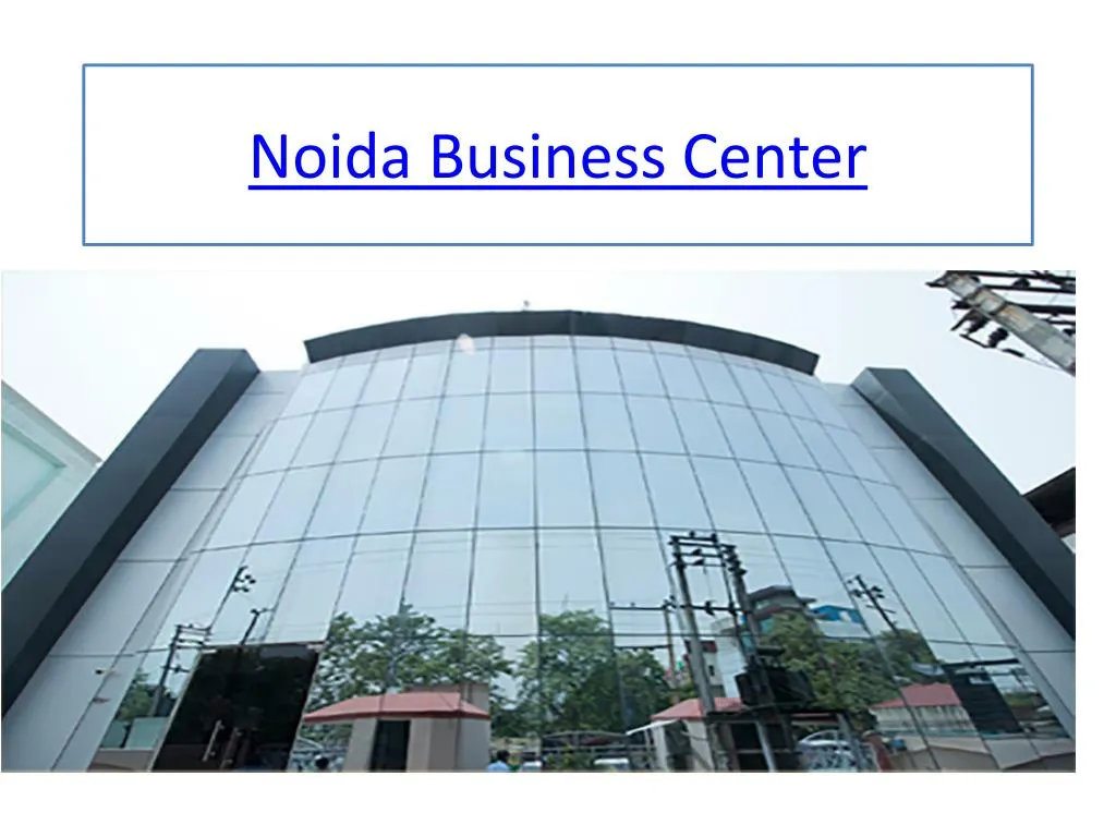 noida business center