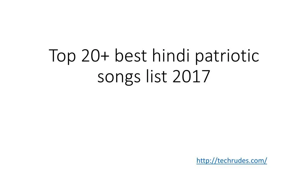 top 20 best hindi patriotic songs list 2017