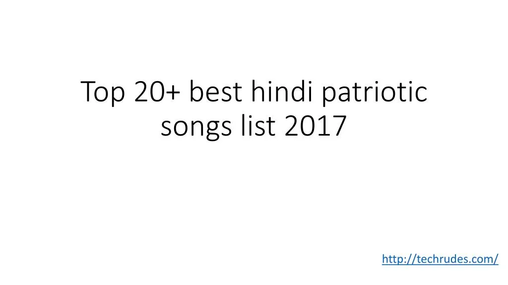 top 20 best hindi patriotic songs list 2017