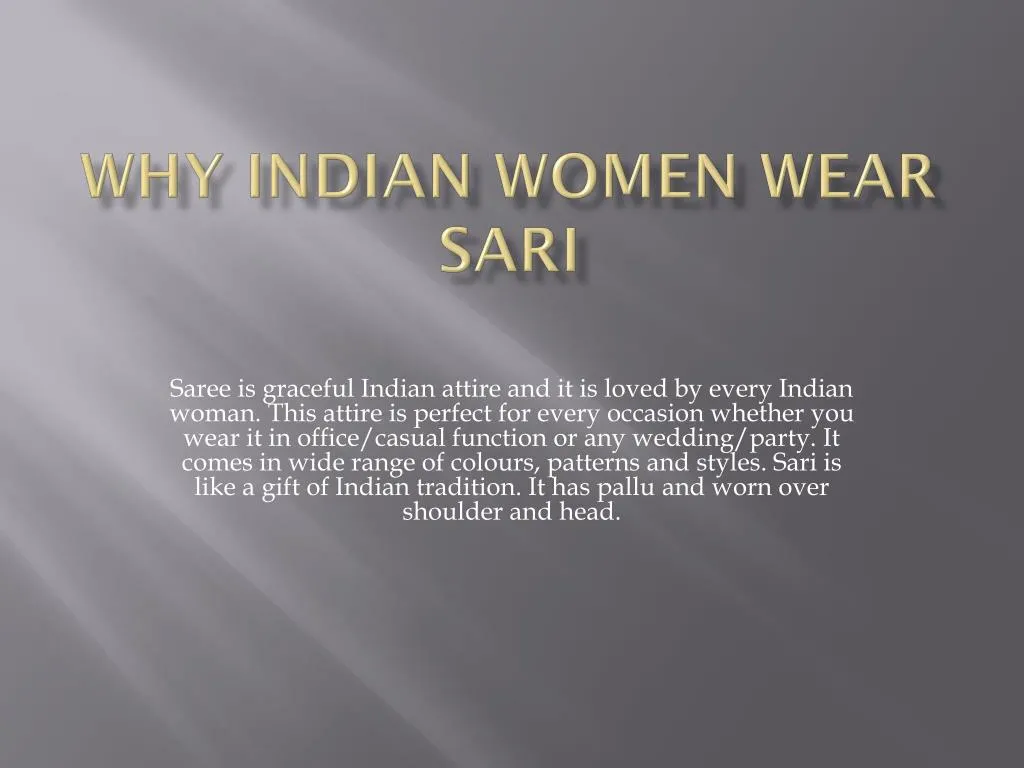 why indian women wear sari