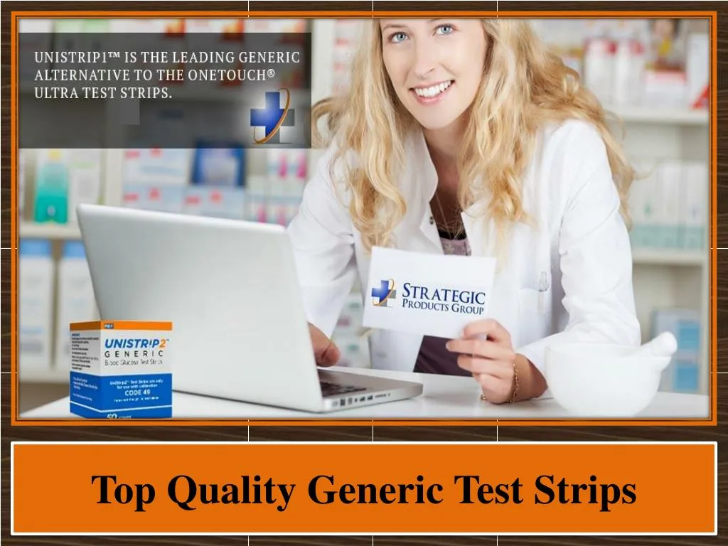 top quality generic test strips