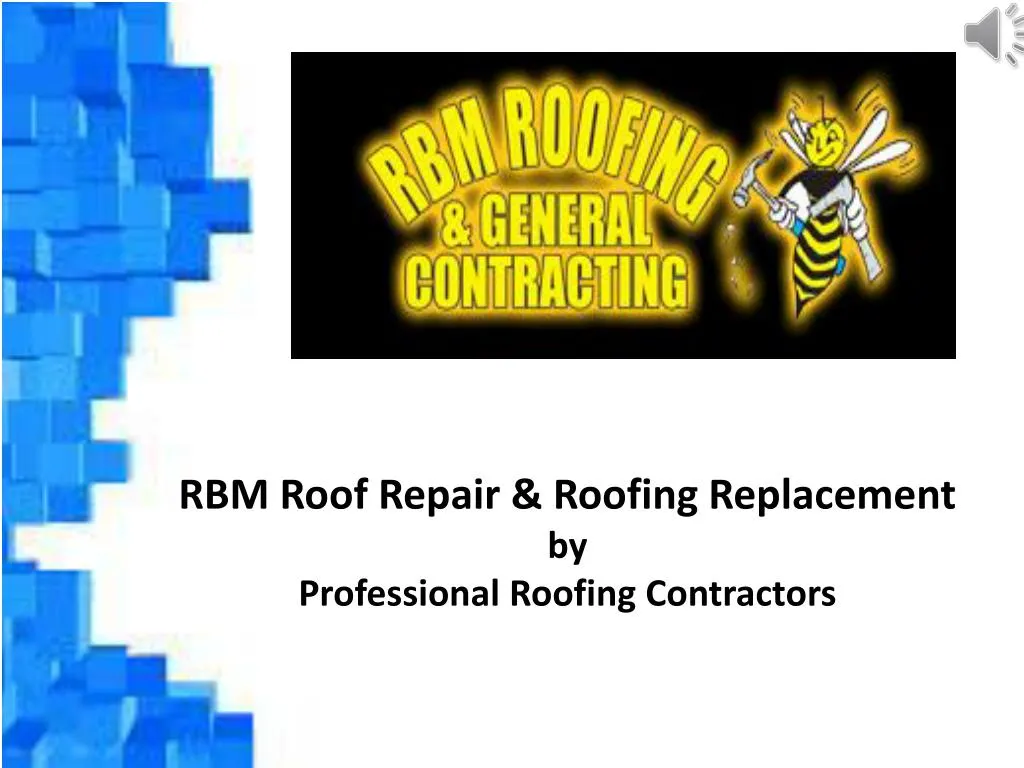rbm roof repair roofing replacement