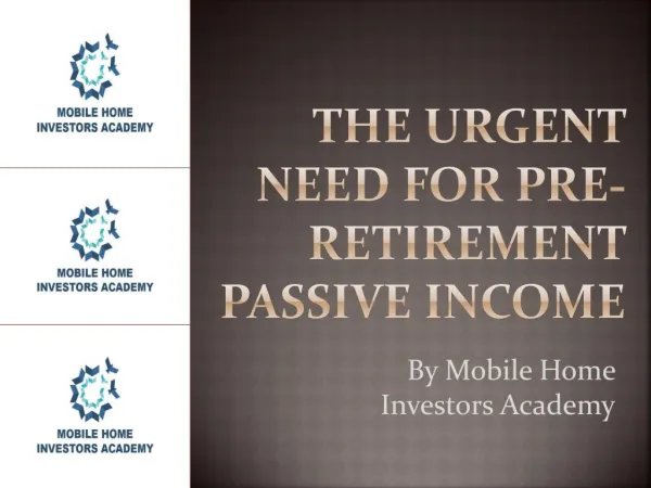 The Urgent Need for Pre-Retirement Passive Income