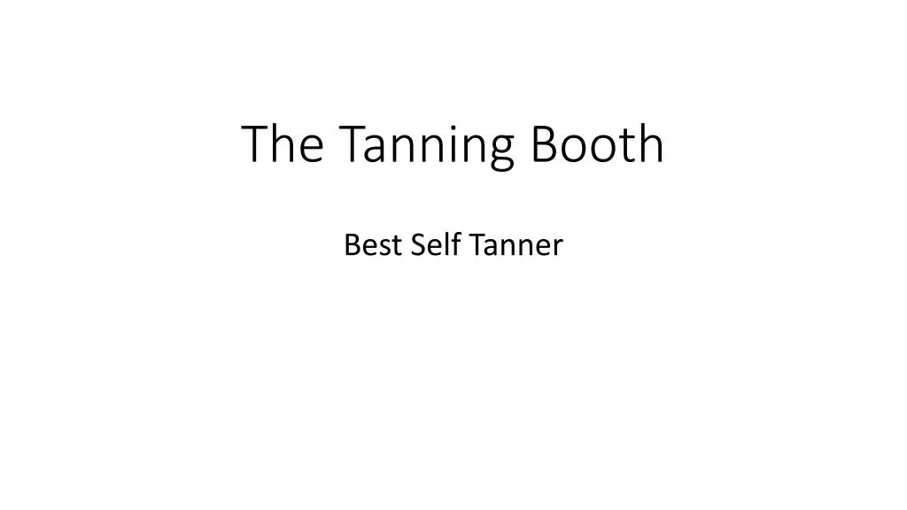 the tanning booth