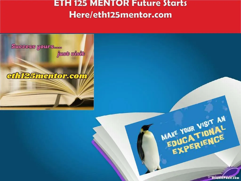 eth 125 mentor future starts here eth125mentor com