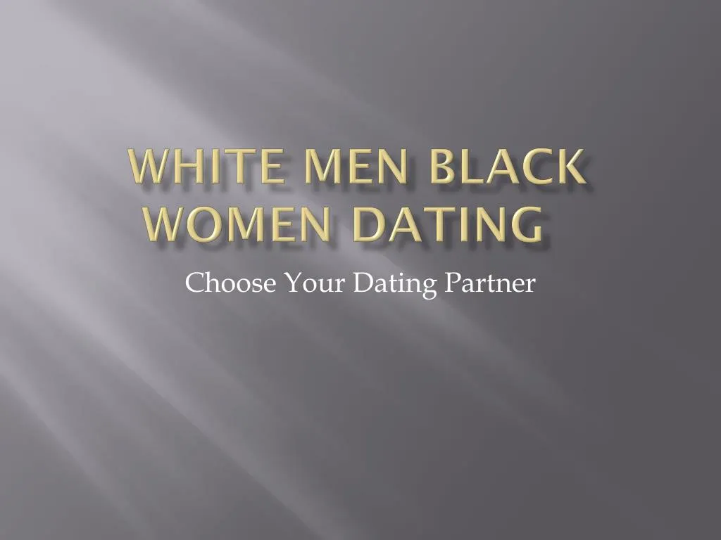 white men black women dating