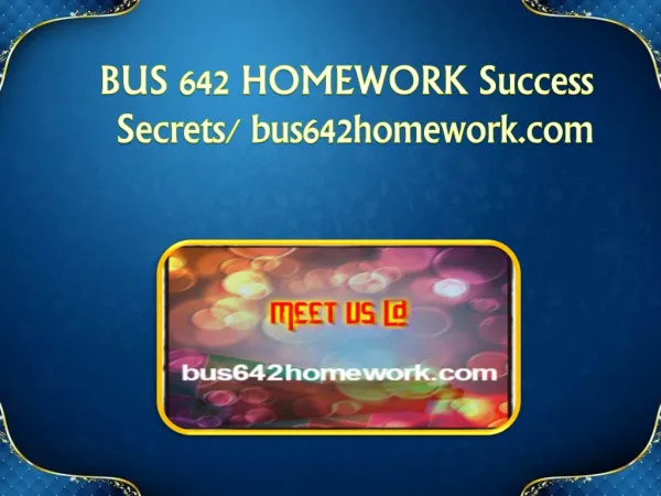 BUS 642 HOMEWORK Success Secrets/ bus642homework.com
