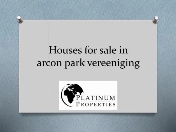 Houses for sale in arcon park vereeniging