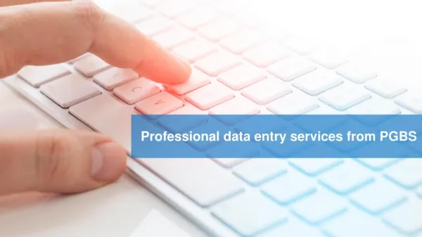 Outsource Data Entry services to PGBS
