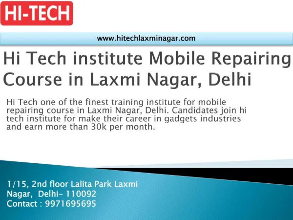 Hi Tech institute Mobile Repairing Course in Laxmi Nagar, Delhi