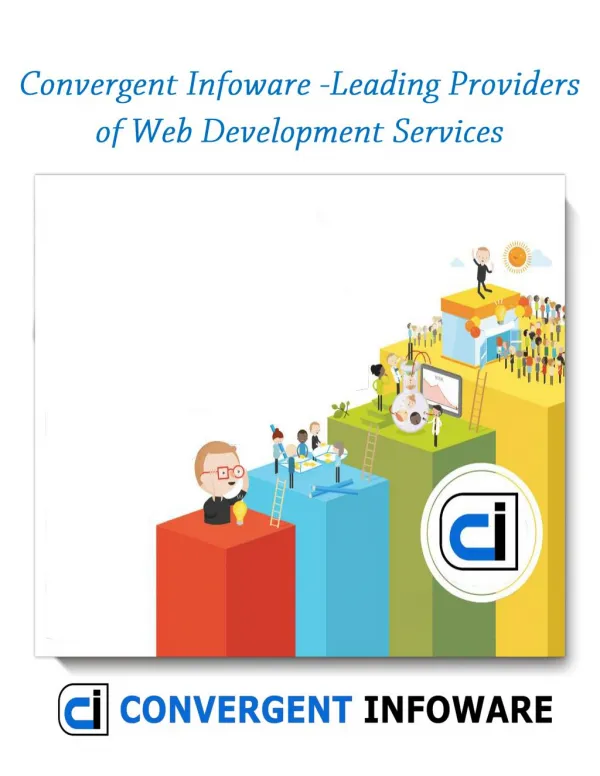 Convergent Infoware- Putting Forth the Best of Web Development Services