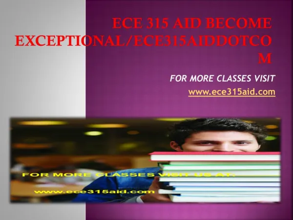 ece 315 aid Become Exceptional/ece315aiddotcom