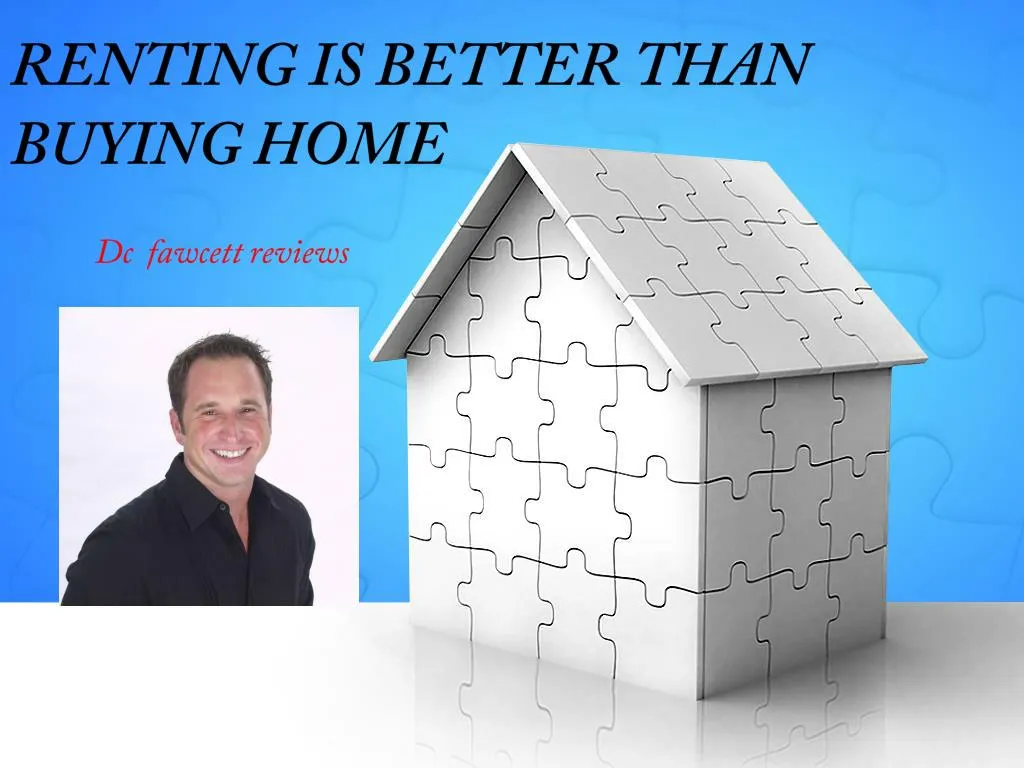 renting is better than buying home
