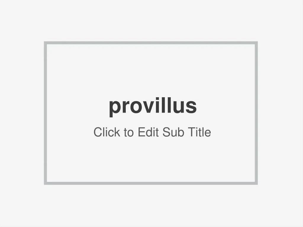 provillus