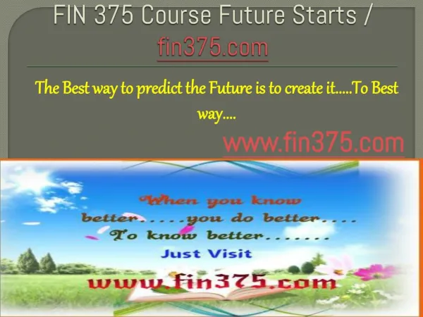 FIN 375 Course Future Starts / fin375dotcom