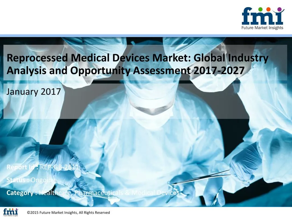 reprocessed medical devices market global
