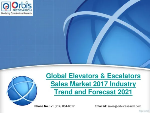 2017 Global Elevators & Escalators Sales Production, Supply, Sales and Demand Market Research Report
