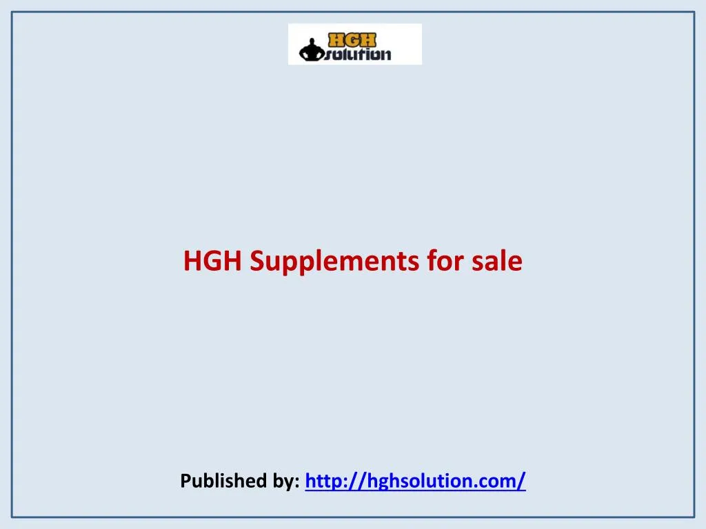 hgh supplements for sale published by http hghsolution com