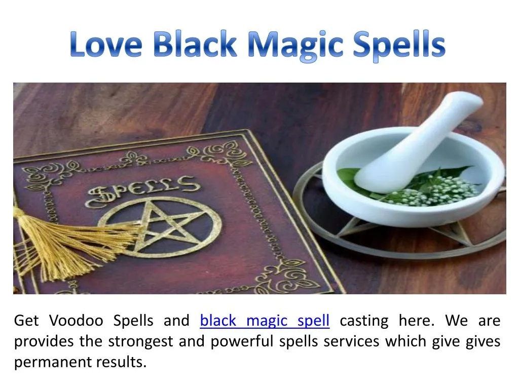 get voodoo spells and black magic spell casting