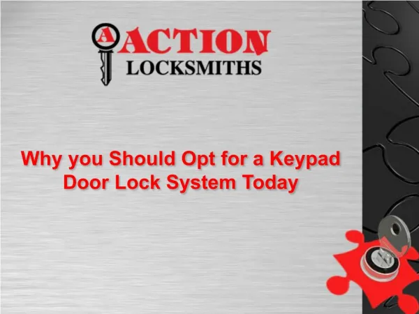 Why You Should Opt for a Keypad Door Lock System Today