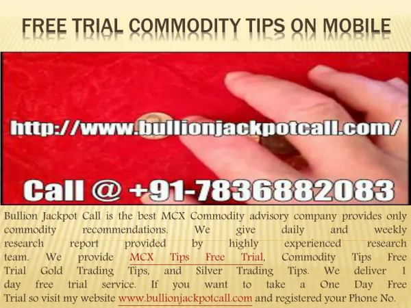 Free Trial Commodity Tips on Mobile