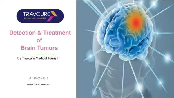 Detection and Treatment of Brain Tumors