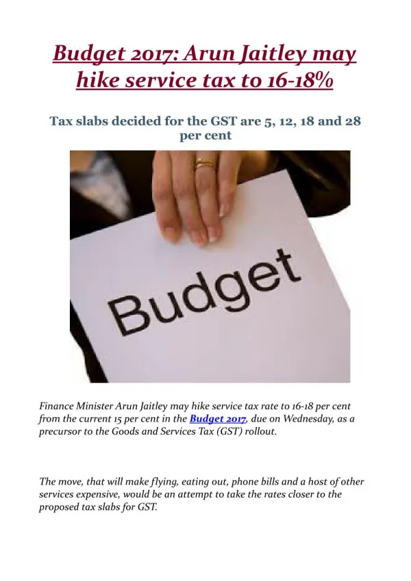 Budget 2017: Arun Jaitley may hike service tax to 16-18%