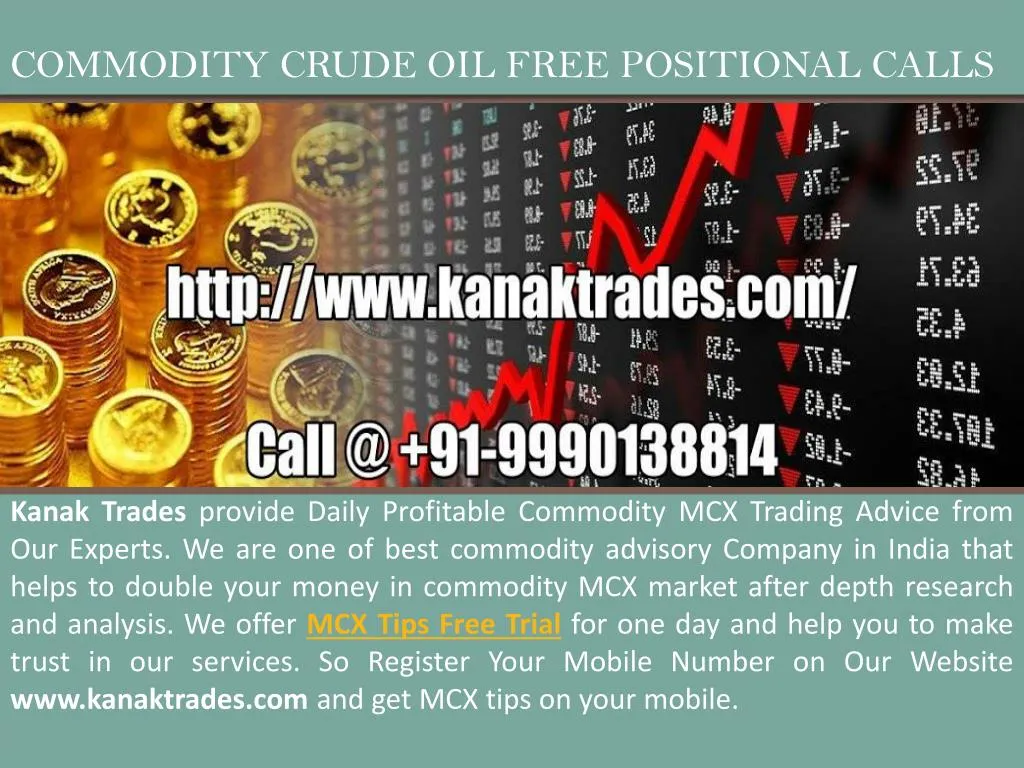 commodity crude oil free positional calls