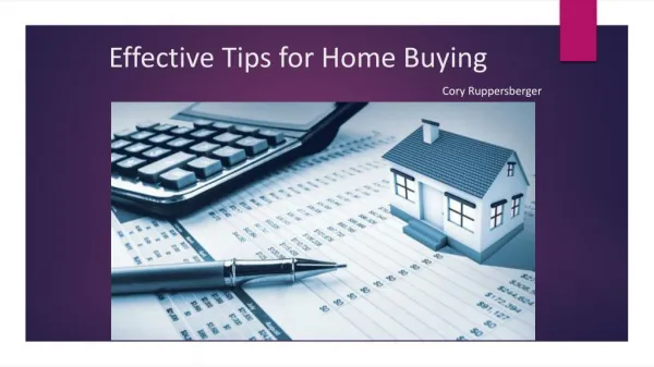 Simplify Your Home Buying with these Effective tips | Cory Ruppersberger