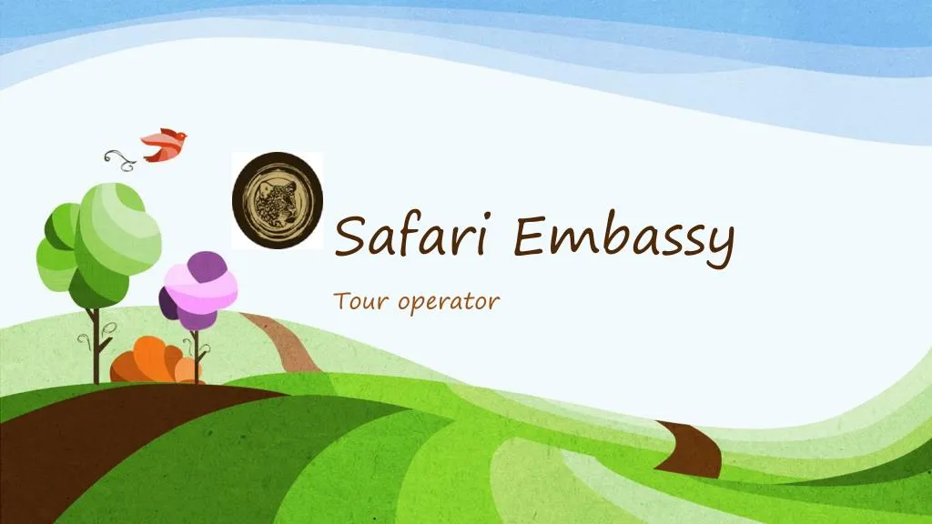 safari embassy
