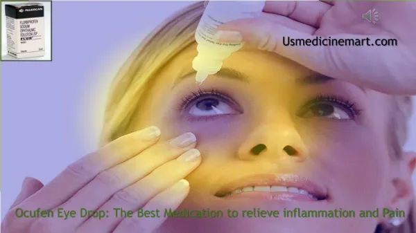 Treat Swelling,Pain,Redness after Eye Surgery by Ocufen Eye Drops | Usmedicinemart.com