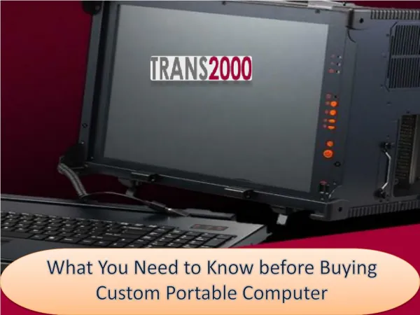 What You Need to Know before Buying Custom Portable Computer