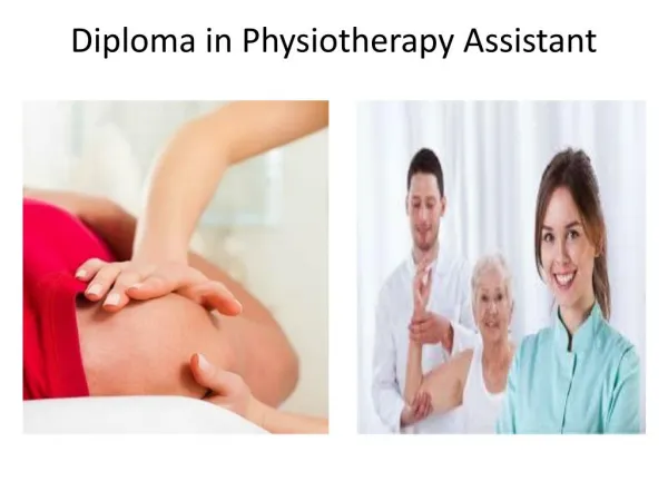 Diploma in Physiotherapy Assistant