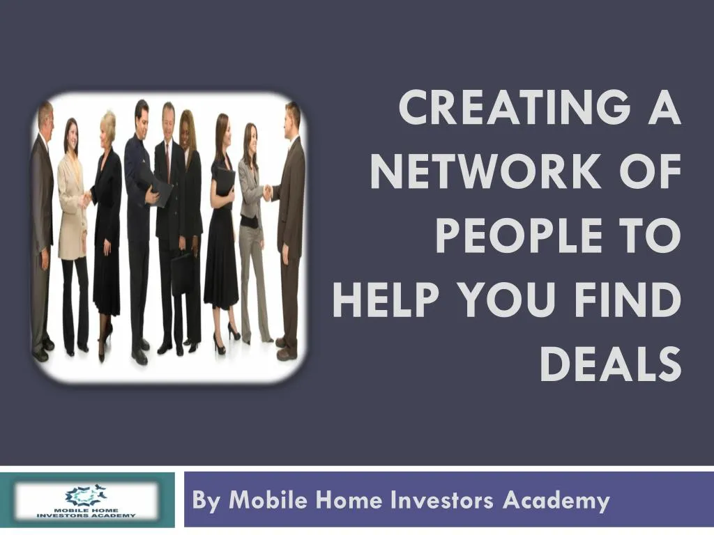 creating a network of people to help you find