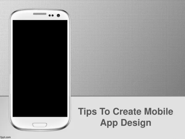 Tips to create mobile App design
