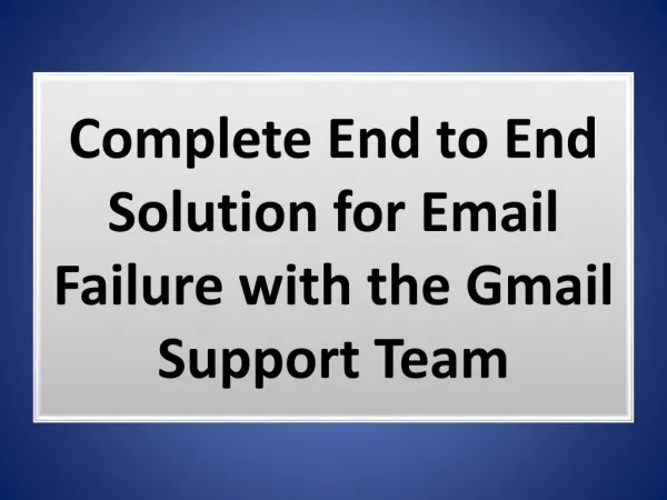 Complete End to End Solution for Email Failure with the Gmail Support Team