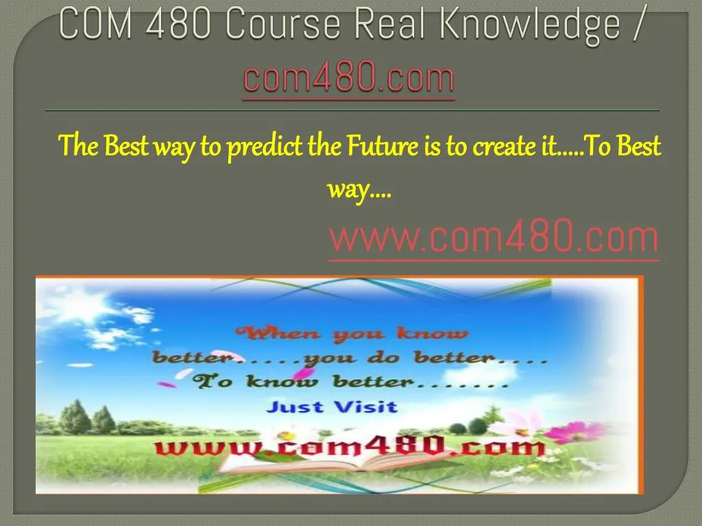com 480 course real knowledge com480 com