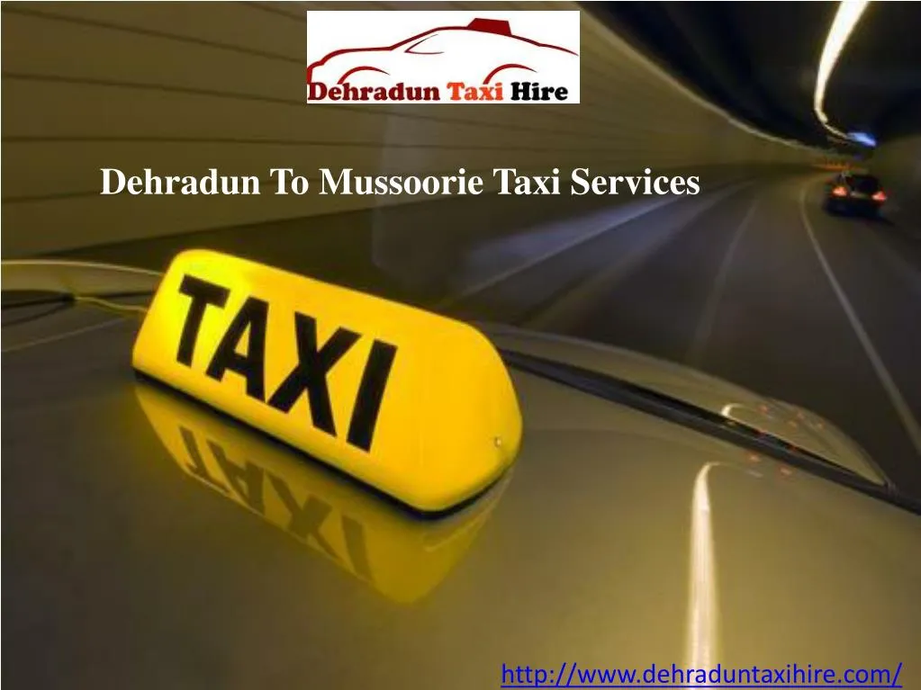 dehradun to mussoorie taxi services