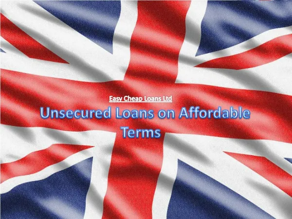 Unsecured Loans on Affordable Terms