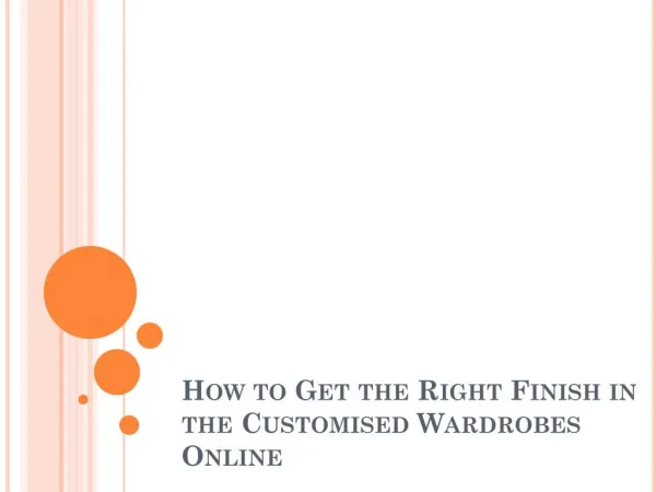 How to Get the Right Finish in the Customised Wardrobes Online