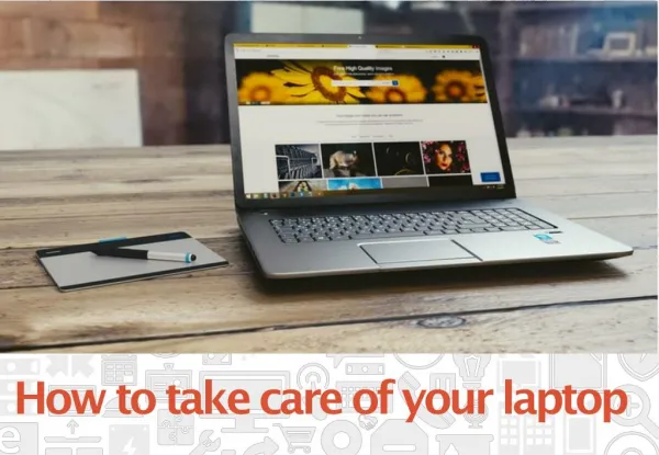 how to care for your laptop
