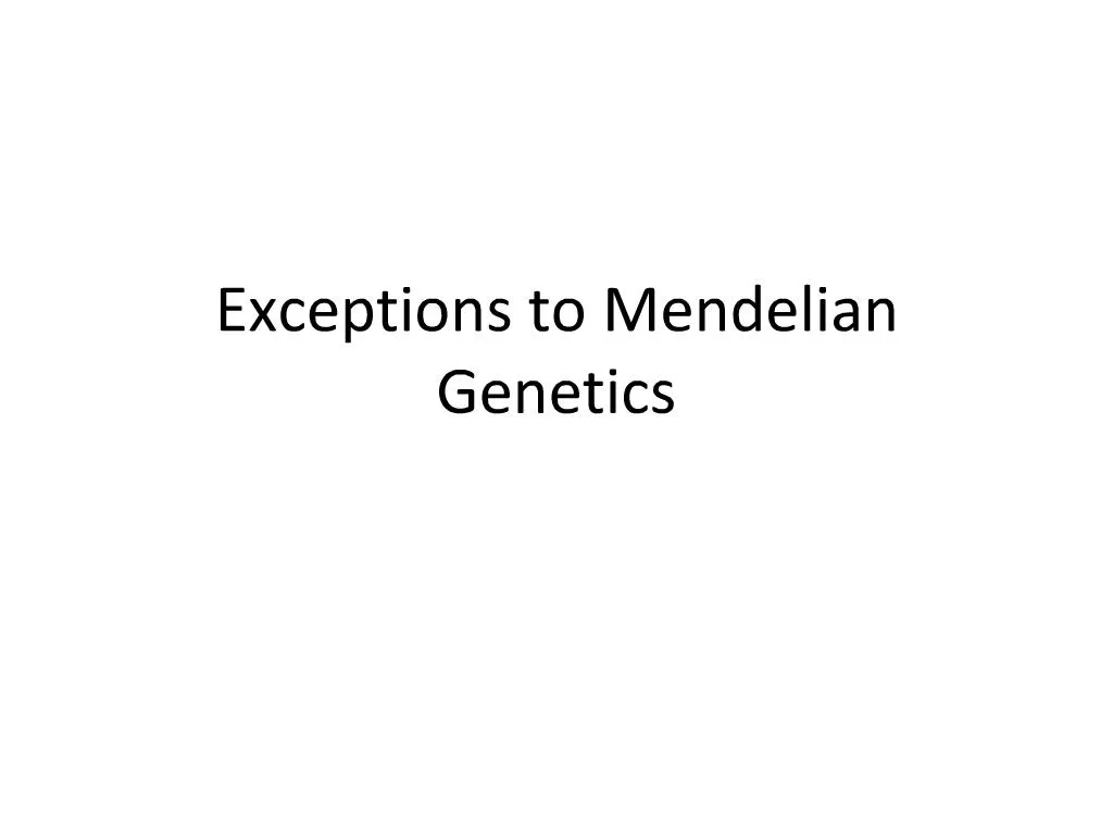 PPT Exceptions To Mendelian Genetics PowerPoint Presentation Free 