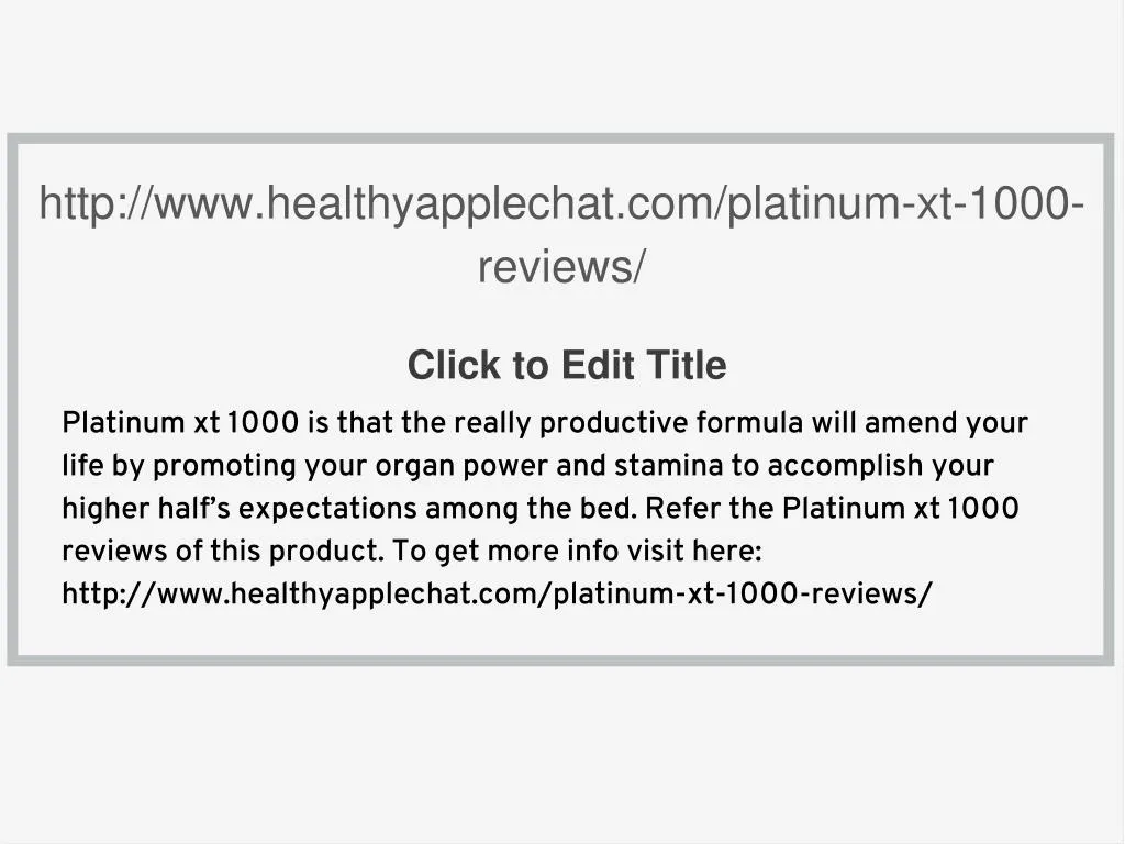 http www healthyapplechat com platinum xt 1000