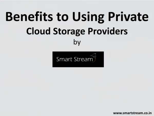 Benefits to Using Private Cloud Storage Providers