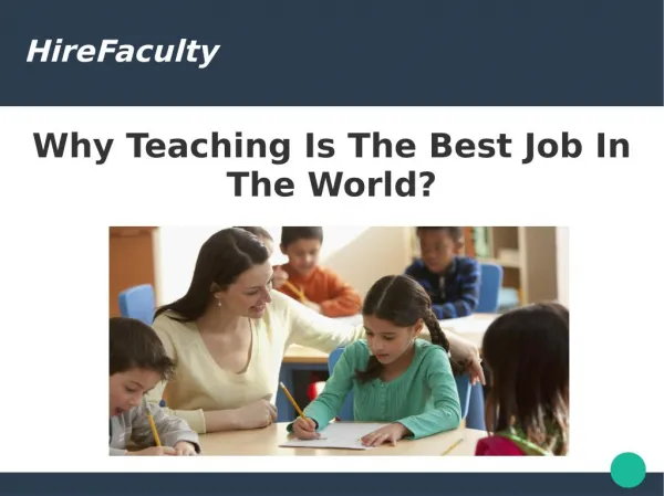 Why Teaching Is The Best Job In The World?
