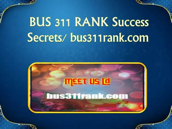 BUS 311 RANK Success Secrets/ bus311rank.com