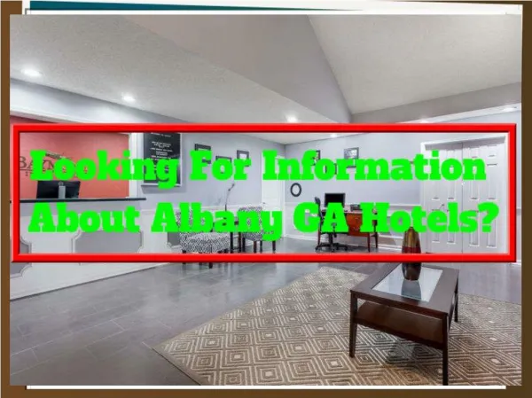Want To Book Finest Albany GA Hotels?